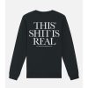 Men|Women NEVER ENOUGH Crewnecks/Hoodies | Korben Crewneck - Shit Is Real