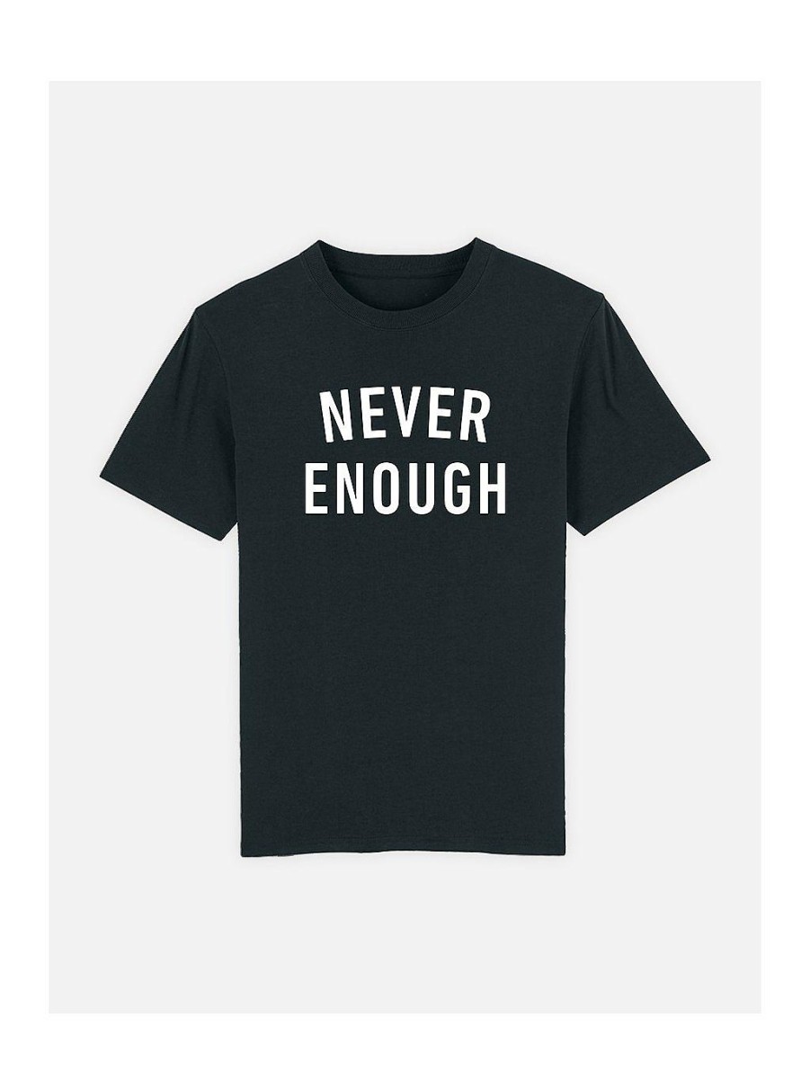 Men NEVER ENOUGH T-Shirts | Hip Typo T-Shirt