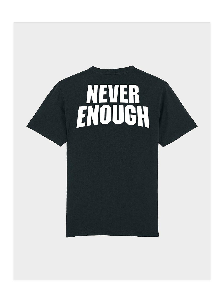 Men NEVER ENOUGH T-Shirts | Security T-Shirt